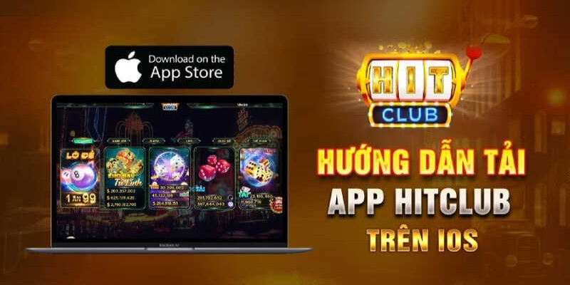 Có thể tải app Hitclub cho cả hệ điều hành Android và iOS